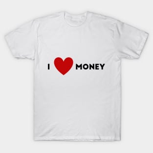 I Heart Money T-Shirt